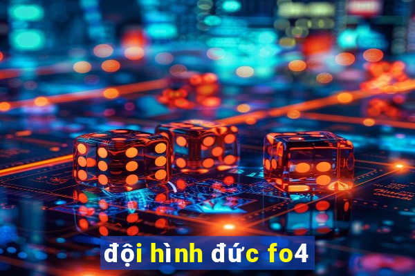 đội hình đức fo4