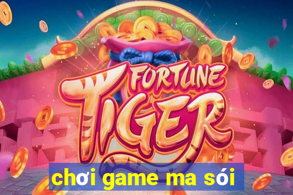 chơi game ma sói