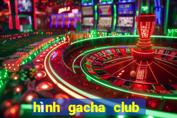 hình gacha club chưa edit