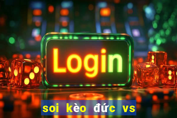 soi kèo đức vs tây ban nha