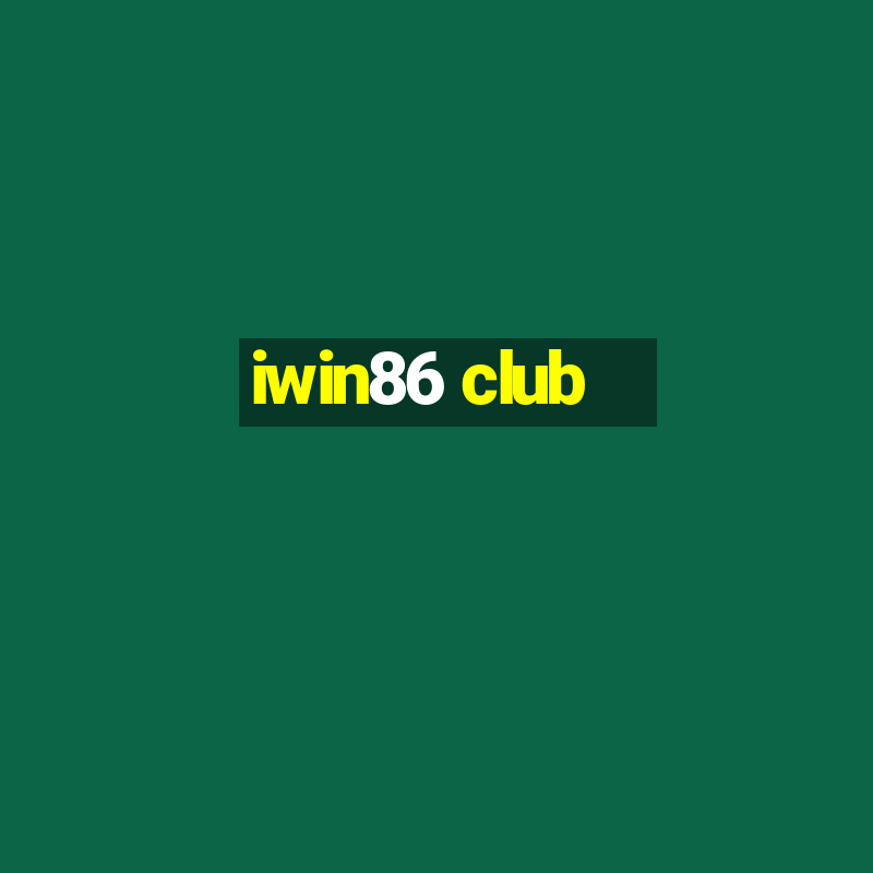 iwin86 club