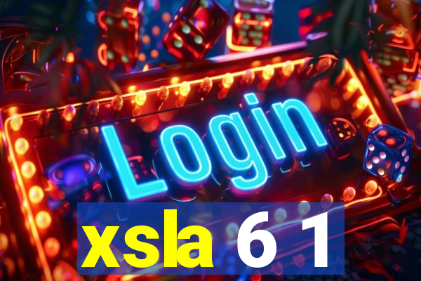 xsla 6 1