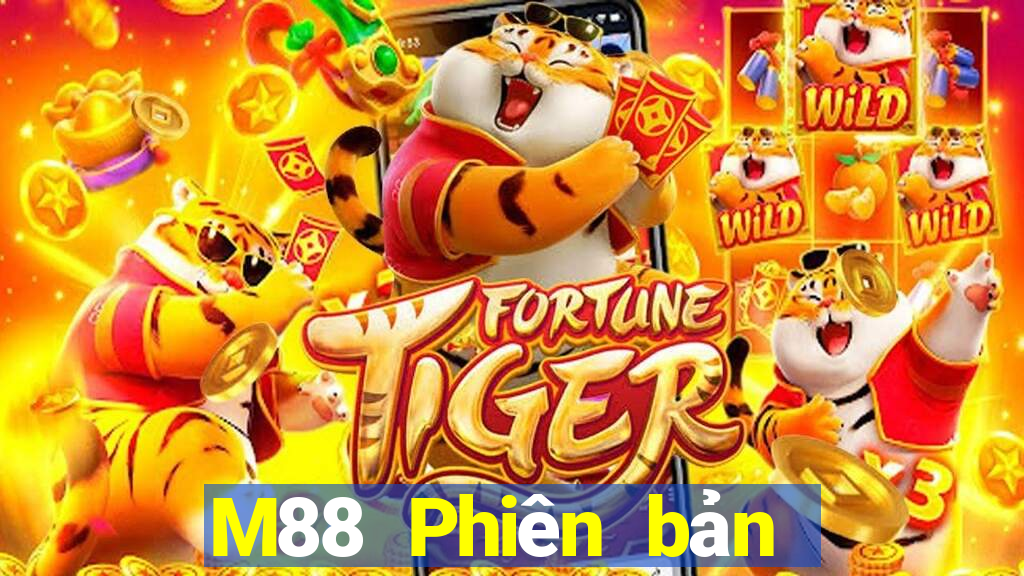 M88 Phiên bản chính thức của Dianle