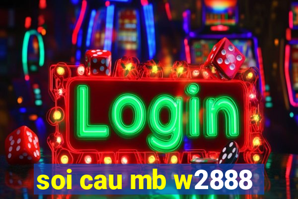 soi cau mb w2888