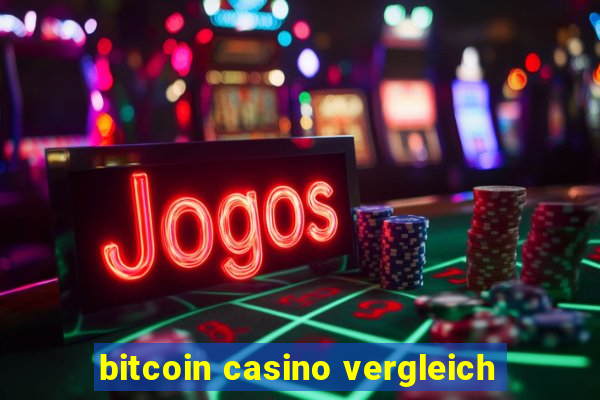 bitcoin casino vergleich