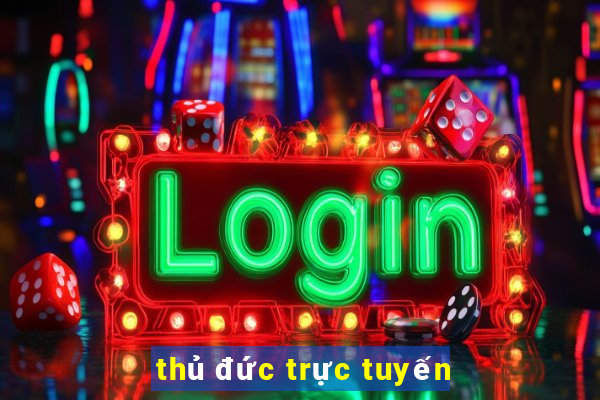 thủ đức trực tuyến