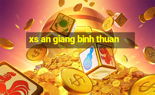 xs an giang binh thuan