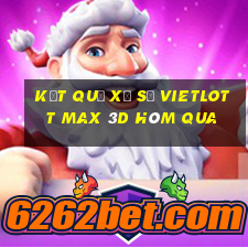 kết quả xổ số vietlott max 3d hôm qua