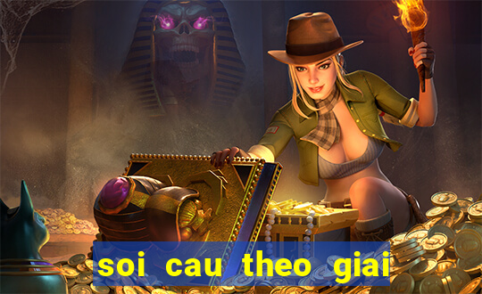 soi cau theo giai dac biet