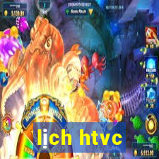 lịch htvc