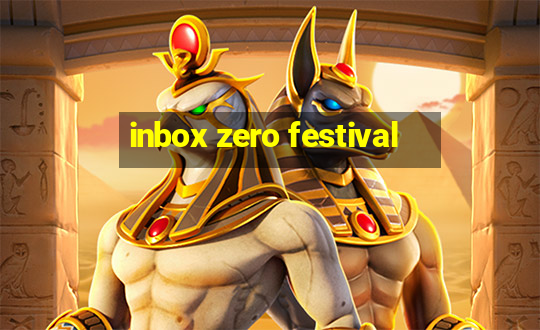 inbox zero festival