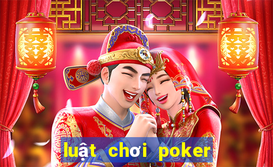 luật chơi poker việt nam