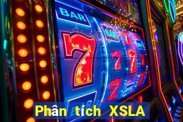 Phân tích XSLA ngày 5