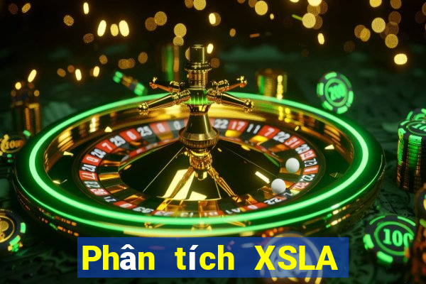 Phân tích XSLA ngày 5