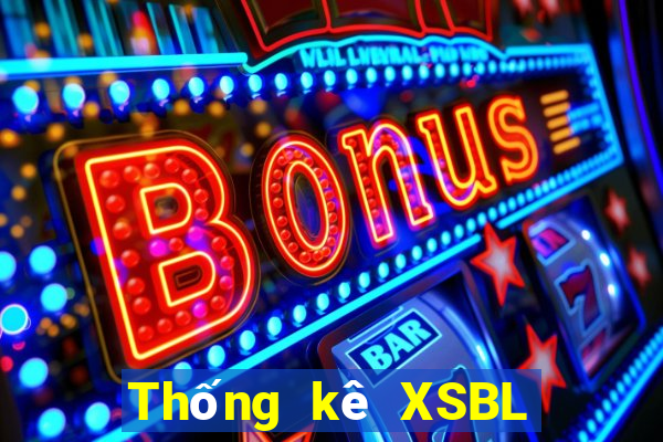 Thống kê XSBL Thứ 5