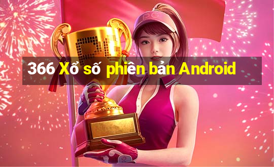 366 Xổ số phiên bản Android