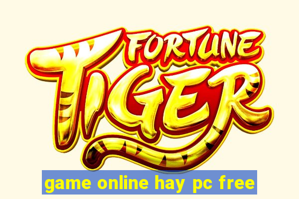 game online hay pc free