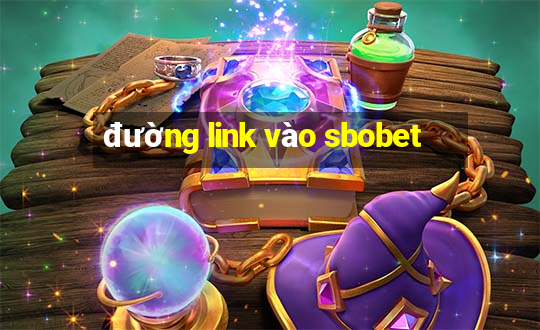 đường link vào sbobet