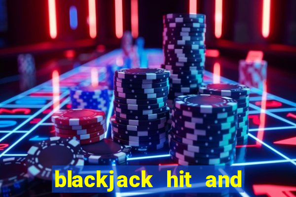 blackjack hit and run strategy