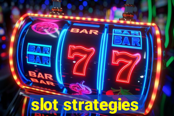 slot strategies