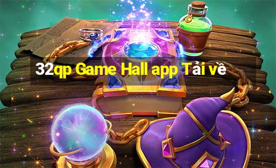 32qp Game Hall app Tải về