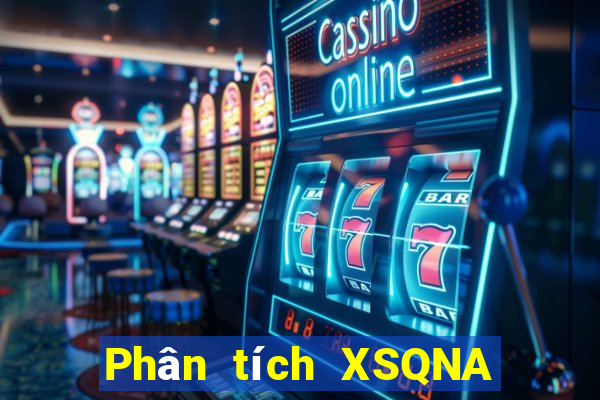 Phân tích XSQNA thứ bảy