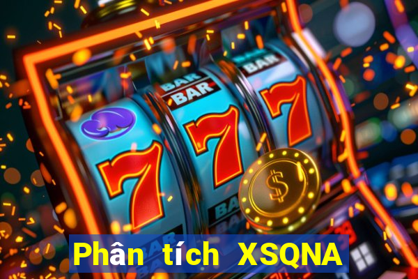 Phân tích XSQNA thứ bảy