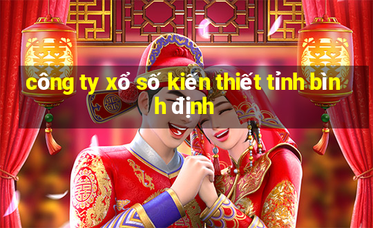 công ty xổ số kiến thiết tỉnh bình định