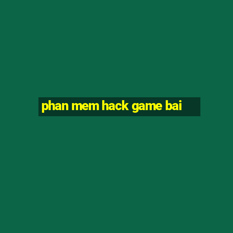 phan mem hack game bai