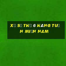 xổ số thứ 6 hàng tuần miền nam