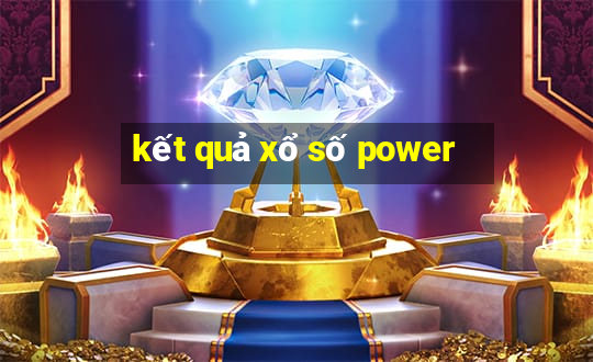 kết quả xổ số power