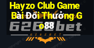 Hayzo Club Game Bài Đổi Thưởng Go88