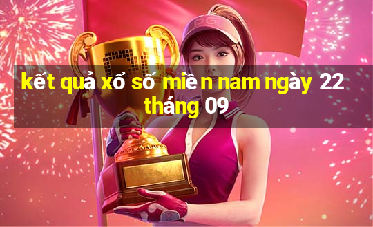 kết quả xổ số miền nam ngày 22 tháng 09