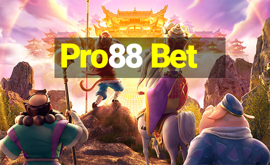 Pro88 Bet