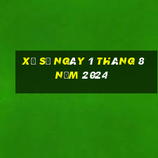 xổ số ngày 1 tháng 8 năm 2024