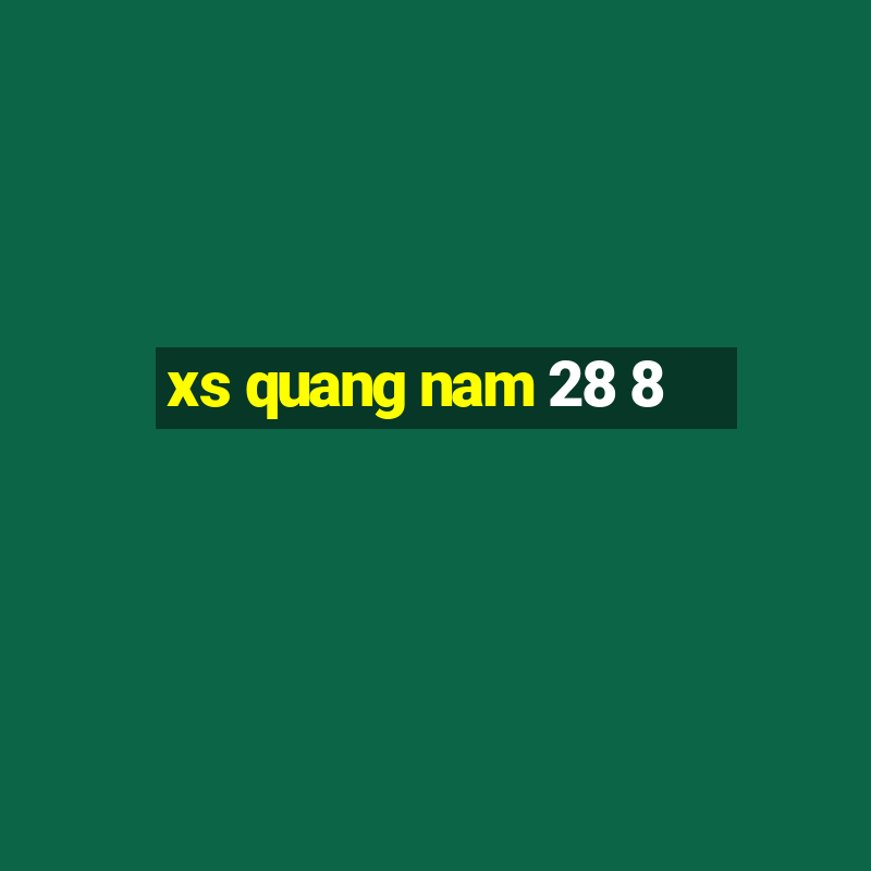 xs quang nam 28 8