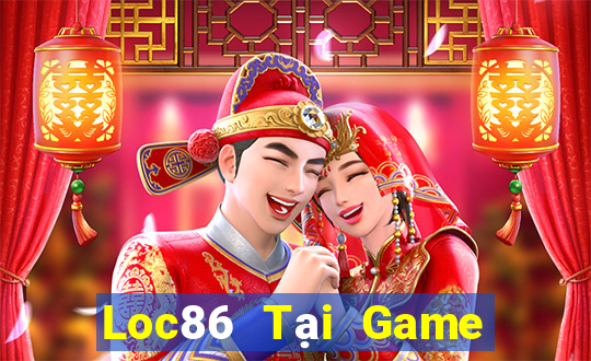 Loc86 Tại Game Bài B52