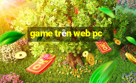 game trên web pc