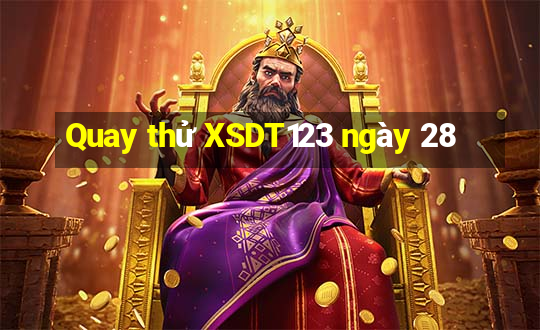 Quay thử XSDT123 ngày 28