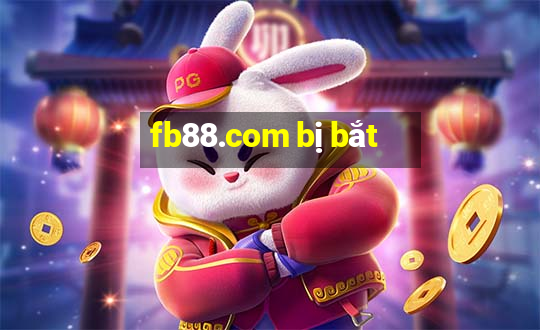 fb88.com bị bắt