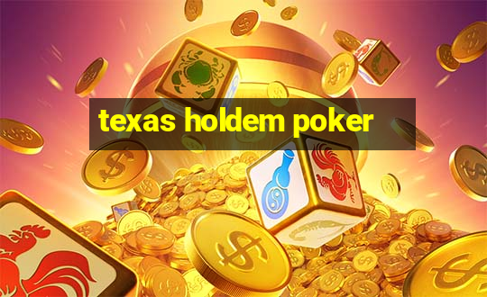 texas holdem poker