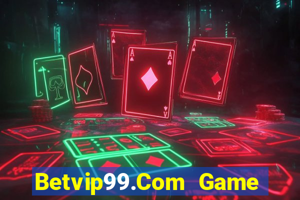 Betvip99.Com Game Bài Ma Thuật