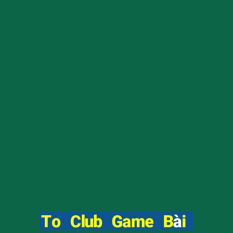 To Club Game Bài Xì Dách