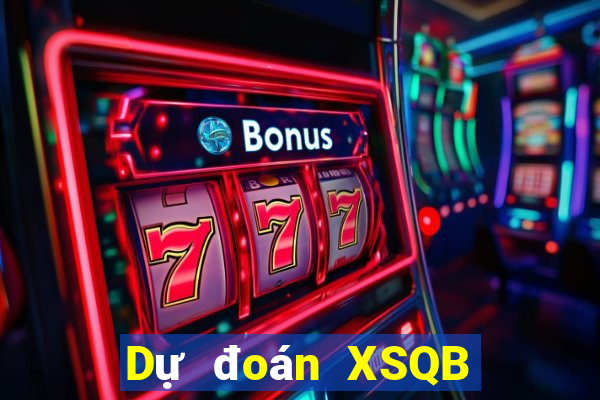 Dự đoán XSQB ngày 9