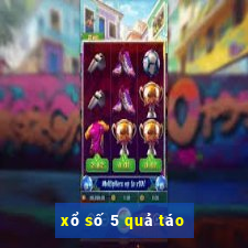 xổ số 5 quả táo