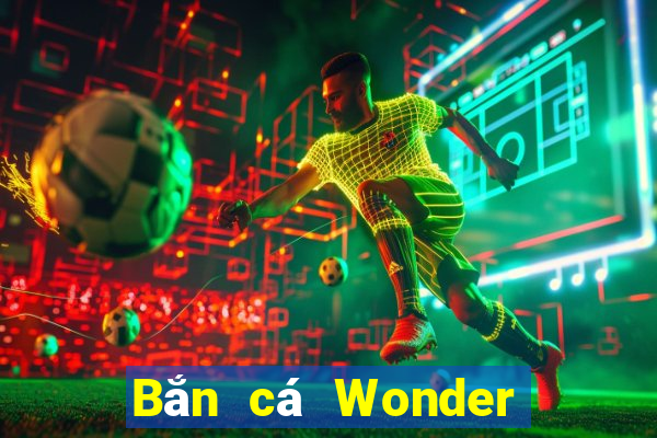 Bắn cá Wonder 230 Phiên bản