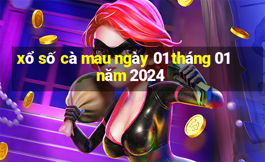 xổ số cà mau ngày 01 tháng 01 năm 2024