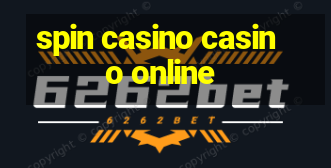 spin casino casino online