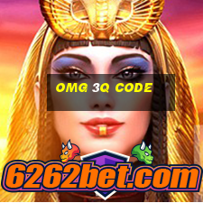 omg 3q code