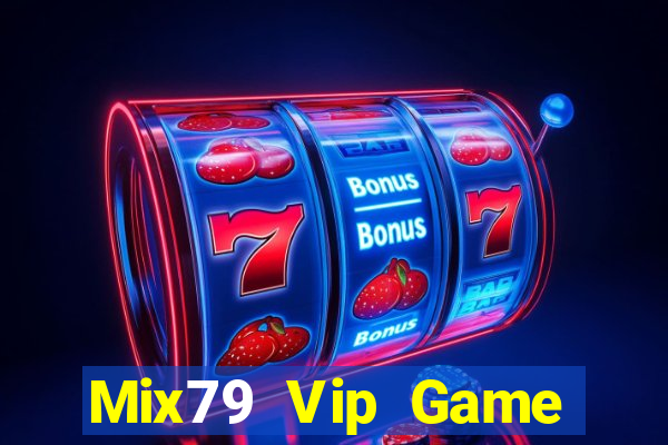 Mix79 Vip Game Bài 96